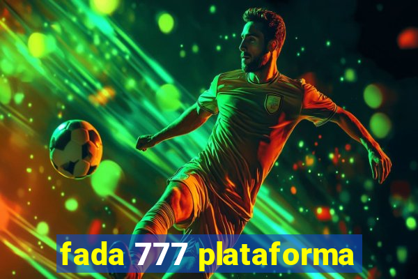 fada 777 plataforma